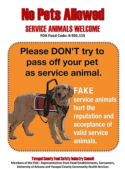 One of the posters that has been approved by the Food Safety Industry Council of Yavapai County to distribute to local restaurants and businesses to enhance education related to service dogs.<br /><br /><!-- 1upcrlf2 -->(Courtesy image)