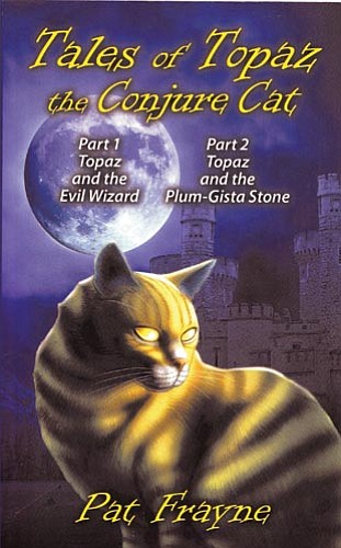 Pat Frayne was inspired to write “Tales of Topaz the Conjure Cat” by her granddaughter.