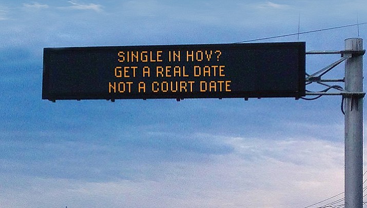 Winning messages in ADOT’s safety message contest last year included one from Jim Atkinson: “Single in HOV? / Get a real date / not a court date.’’ The contest is being hosted again this year. (Courier illustration)