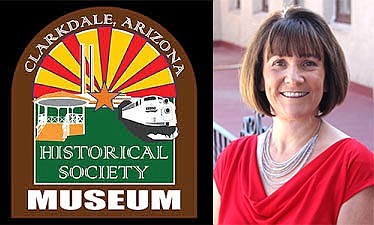 The Clarkdale Historical Society and Museum will host Calrkdale Town Manager Gayle Mabery for the next First Fridays - In their own words living history presentation June 7, 10 a.m., at the Clark Memorial Clubhouse, 19 N. Ninth Street.