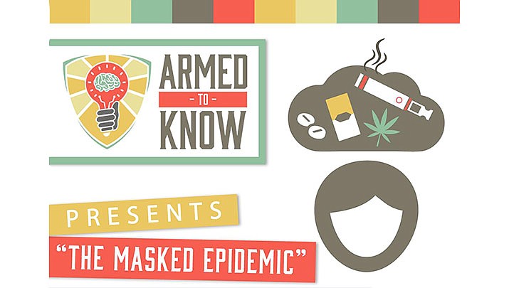 Armed to Know presents “The Masked Epidemic” at Prescott High School, Ruth Street Theater, 1050 Ruth St. at 6:30 p.m. on Monday, Jan. 27. (Armed to Know)