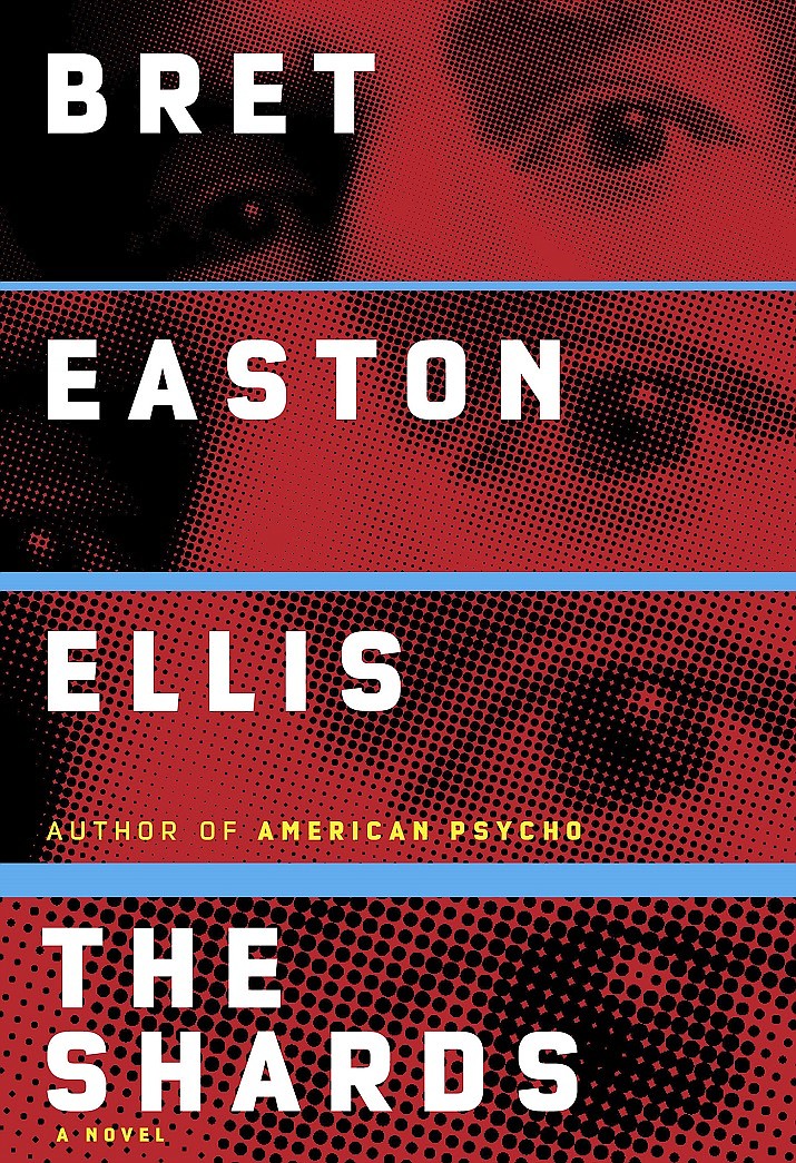 "The Shards," by Bret Easton Ellis (Alfred A. Knopf)