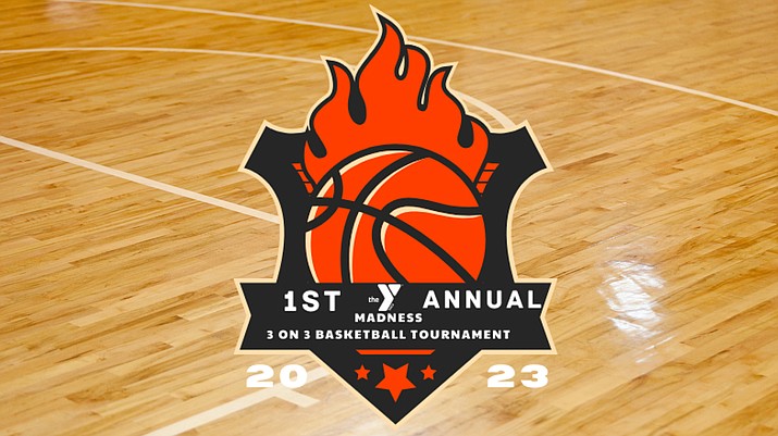 The James Family Prescott YMCA is organizing the 1st Annual Y-Madness 3 on 3 Basketball Tournament Saturday, March 25, 2023, at the Prescott YMCA gymnasium. (Courtesy)