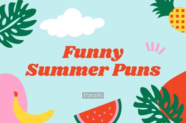 125 Funny Summer Puns To Keep You Happy And Hydrated All Season The