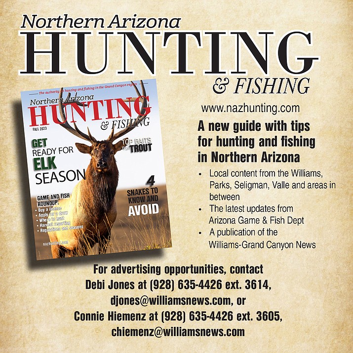 Northern Arizona Hunting & Fishing magazine premier edition out, Williams-Grand Canyon News